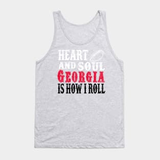 Heart and Soul Georgia Is How I Roll Tank Top